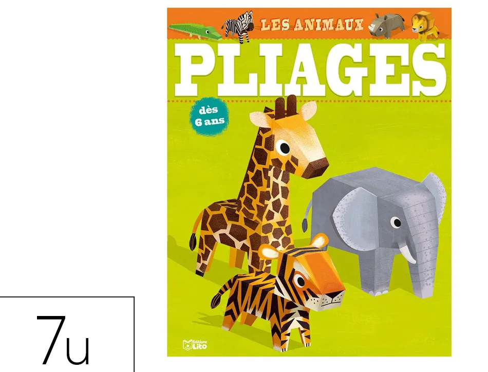 Mes premieres creations en pliage editions lito modele les animaux 7 animaux