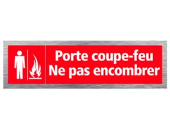 Plaque porte-coupe feu ne pas encombrer signaletique biz pictogramme aluminium brosse autocollant dos 170x50mm