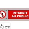 Plaque signalisation viso aluminium auto-adhesive interdit au public 17x5cm