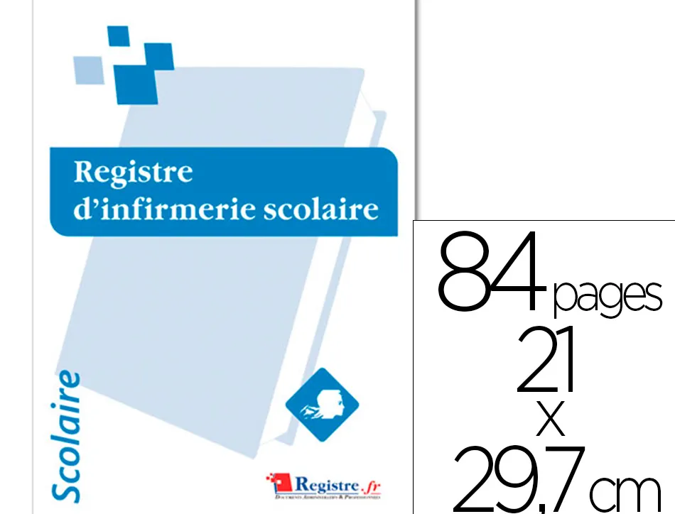Registre obligatoire d'infirmerie scolaire signaletique biz reliure piqure 84 pages 21x29,7cm